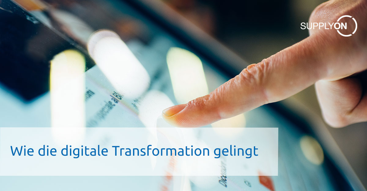 Wie Die Digitale Transformation Gelingt - SupplyOn